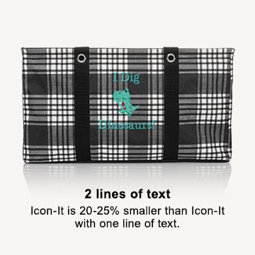 2 lines of text - Icon-it is 20-25% smaller than Icon-It with one line of text.